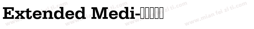 Extended Medi字体转换